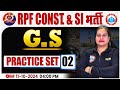 RPF SI & Constable 2024 | RPF GK/GS Practice Set 02 | RPF SI & Constable GS Class by Parul Mam