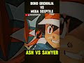 Ash Bond Greninja VS Sawyer Mega Sceptile🔥#shorts #pokemon #viral