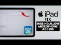 iPad: Fix Allow Microphone Access Missing on Apps (iPadOS 26)