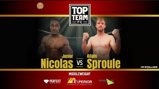 Junior Nicolas vs Adam Sproule | MMA Showdown | Top Team FC 1