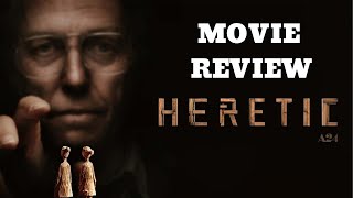 HERETIC | MOVIE REVIEW