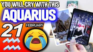 Aquarius ♒😭YOU WILL CRY WITH THIS😭 horoscope for today FEBRUARY 21 2026 ♒ #aquarius tarot FEBRUARY