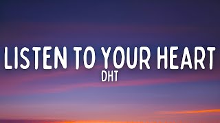 DHT - Listen To Your Heart (Lyrics)