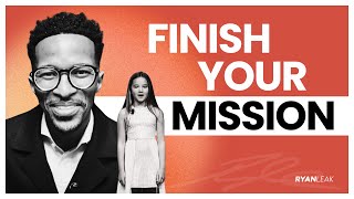 Finish Your Mission