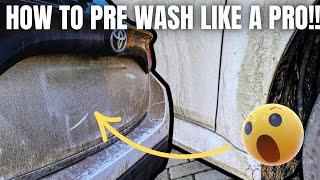 How To PRE WASH Your DIRTY CAR Like a PRO!! | Amazing Results | 4K