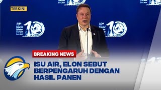 BREAKING NEWS - Elon Musk Pidato di Opening Ceremony WWF ke-10