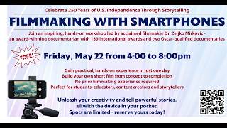 Filmmaking with Smartphones Workshop - May 22, 2026