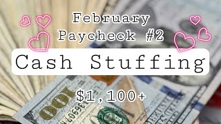 Cash Stuffing || February Paycheck #2 ❤️ || Sinking Funds, Savings Challenges, Bills || $1,100+