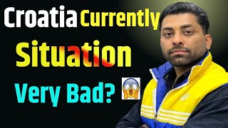 Croatia 🇭🇷 Currently Situation Very Bad? Croatia New update 2025 | Croatia Work permit Visa |