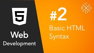 Web Development #2 - Basic HTML Syntax