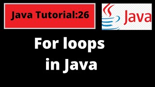 Java Programming Tutorial -26 |For loop in Java with coding examples clearly explanation| #Java