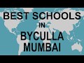 Schools around Byculla Mumbai   CBSE, Govt, Private, International | Edu Vision