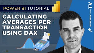 Calculating Averages Per Transaction Using Dax In Power Bi Enterprise ...