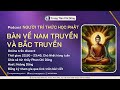 PODCAST NGƯỜI TRÍ THỨC HỌC PHẬT: BÀN VỀ NAM TRUYỀN & BẮC TRUYỀN