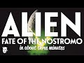 Alien fate of the nostromo in about 3 minutes