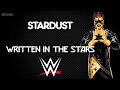 WWE | Stardust 30 Minutes Entrance Theme | “Written in the Stars”