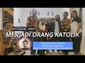 MENJADI KATOLIK YANG (LEBIH) BAIK: KATEKESE KUB ST ARNOLDUS JANSSEN BAUN - KUPANG