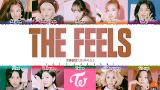 TWICE - 'THE FEELS' Lyrics [Color Coded_Eng]