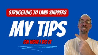 Struggling to Land Freight Shippers: Here s How I Do It!