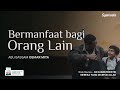 40 KARAKTERISTIK YANG DICINTAI ALLAH : Bermanfaat bagi Orang lain | Abu Bassam Oemar Mita