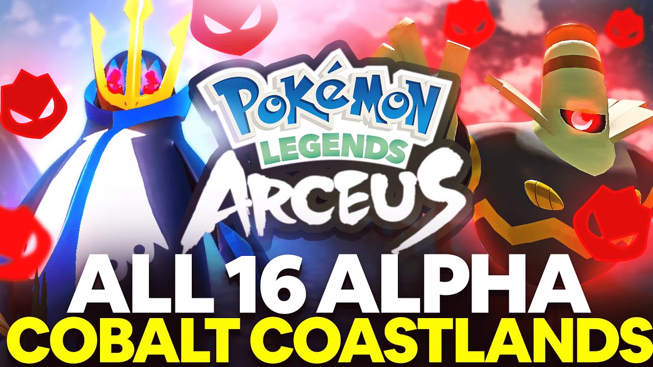 ALL 16 ALPHA Pokemon In Cobalt Coastlands - Pokemon Legends Arceus ...