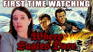 Where Eagles Dare (1968) | Movie Reaction | First Time Watching | A Girl In Every Wood Shed!