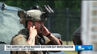 Two arrested after massive election day investigation