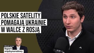 Polskie satelity pomagają Ukrainie w walce z Rosją