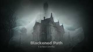 Blackened Path - Intense Dark Evil - Carlos Estella -  Royalty Free Music