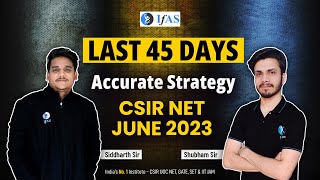 Last 45 Days Accurate Strategy For CSIR NET Phyiscal Science 2023 #csirnet2023