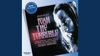 Prokofiev: Ivan the Terrible - 17a. The Oath of the Oprichniks