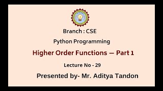Python Programming | Higher Order Functions Part-1| AKTU Digital Education