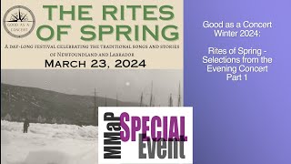 Good as a Concert, Winter 2024: Rites of Spring – Selections from the Evening Concert, Part 1