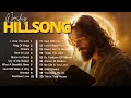 Goodness Of God ~ Hillsong United Playlist 2024 ~ Praise & Worship Songs Lyrics #10