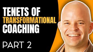 (Pt 2) The Tenets of Neuro-Transformational Coaching | Coach Sean Smith