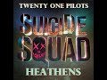 Heathens - 21 Pilots (1 hour loop)