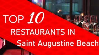 Top 10 best Restaurants in Saint Augustine Beach, Florida