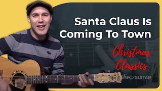 How to play Santa Claus Is Coming To Town | Easy Guitar Lesson
