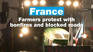 France: Farmers protest with bonfires and blocked roads • FRANCE 24 English