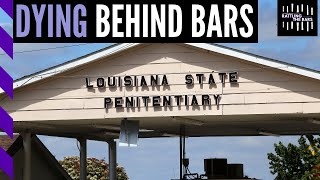 A staggering number of inmates have died in Louisiana prisons