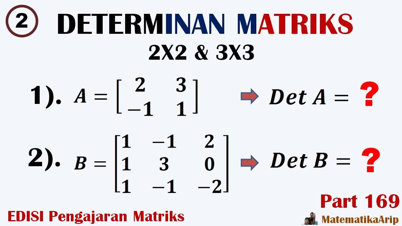 Matriks - Cara Mencari Determinan Matriks 2x2 Dan 3x3 - YouTube