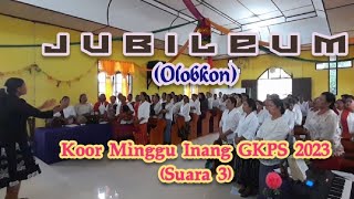 Koor Minggu Seksi Inang GKPS 2023 || Suara 3