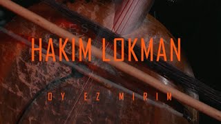 HAKIM LOKMAN -OY EZ MIRIM-NEW KURDISH SONG