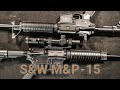 S&W M&P 15 Rifles Are Best Sellers for a Reason