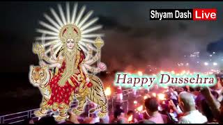 Happy Durga Puja, Navratri  Happy Dussehra ପବିତ୍ର ବିଜୟା ଦଶମୀ ତଥା ଦଶହରା ଅବସରରେ ଶୁଭେଚ୍ଛା ଏବଂ ଅଭିନନ୍ଦନ|