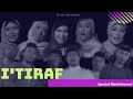 Dato' Sri Siti Nurhaliza, Ella, Misha Omar, Anuar Zain, Wahida, Ruffedge & Ezlynn - I'tiraf