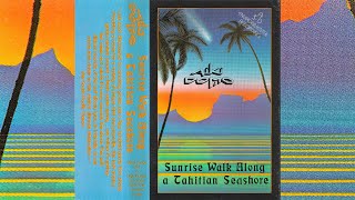 Aki Domo - Sunrise Walk Along A Tahitian Seashore [1985]