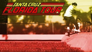 Santa Cruz Skateboards 2018 Florida Tour