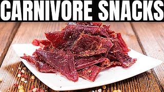 CARNIVORE SNACK IDEAS