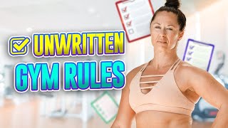 10 Top Unspoken Gym Rules | Gym Etiquette for Beginners